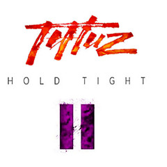 Hold Tight (Jeftuz Remix)