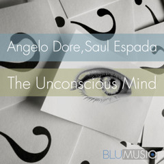 Angelo Dore, Saul Espada - Unconscious Mind