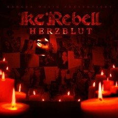 KC Rebell HERZBLUT [ official Video ] prod. by Pokerbeats