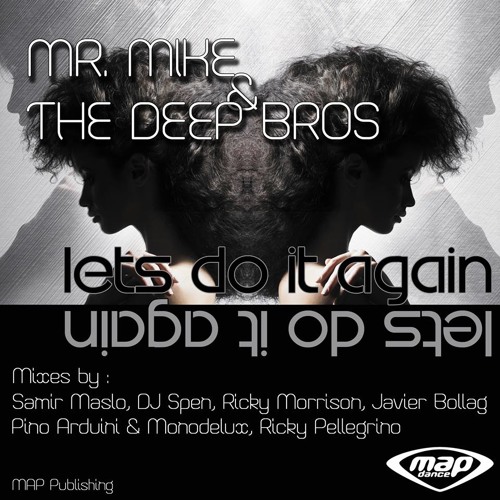 MR MIKE & THE DEEP BROS - Let's Do It Again (Ricky Pellegrino Rmx)