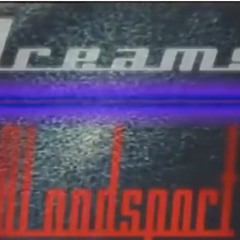 DREAMS - BLOODSPORT
