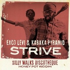 Exco Levi & Kabaka Pyramid - Strive (Unity Sound Dubplate)