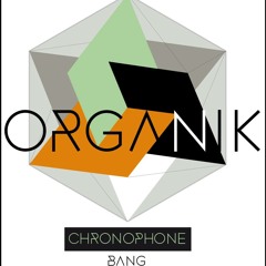 Chronophone "Bang" Ep / Preview