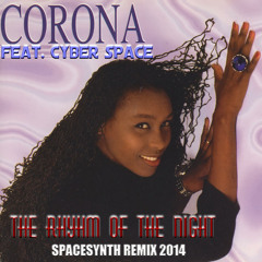 Corona feat. Cyber Space - Rhythm Of The Night (Spacesynth Remix 2014)