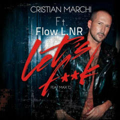 Zehellex Ft. Cristian Marchi- Let´s Fuck.