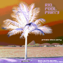 Rio Private Pool Party