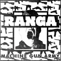 Ranga' - MGA ft. Gravity [UNRELEASED]