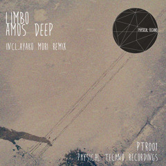 Limbo (Original Mix) / Amos Deep / Physical Techno Recordings