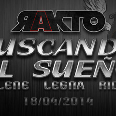 Buscando el sueño (con Selene, Legna & Rider)