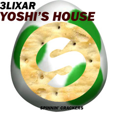 3LIXAR - Yoshi's House (Original Mix)
