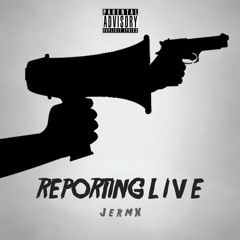 Reporting Live (prod. by Chummy)