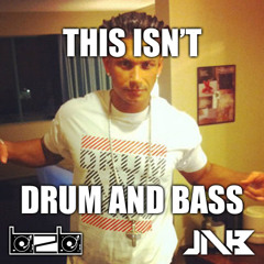 JNB - This Isn't Drum & Bass - #1