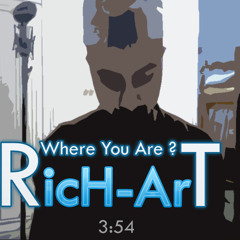 RicH-ArT - Where You Are