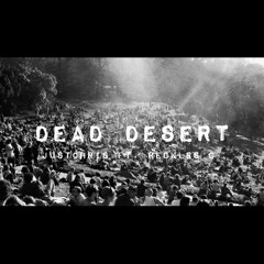 JustChris - Dead Desert Ft. Reckless C (Prod. Noah Sims)