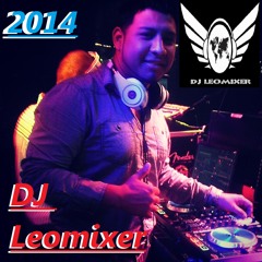 Las Nuevas Kumbias Editadas Abril 2014- DJ Leomixer [Descarga Gratis]