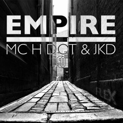 MC JKD & MC H DOT - Empire (Produced by Fullflex)