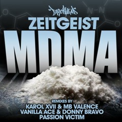 Zeitgeist - MDMA (Passion Victim RMX)