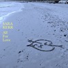Sara Kerr - Learn To Love Again