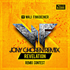 Wali Finkbeiner-Revelation (Jony Chorén Remix) [Major League Recordings Remix Competition]