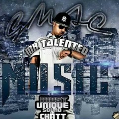 "My Real" by Gmac aka MrTalented