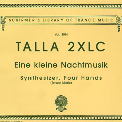 Talla 2XLC Eine kleine Nachtmusik sc cut Asot 663