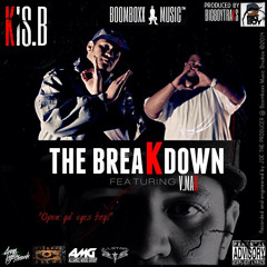 KIS.B - The Breakdown (feat. V.Mak)