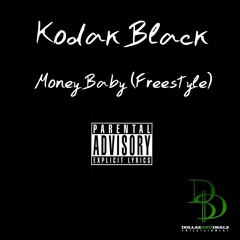 Kodak Black - Money Baby (Freestyle)