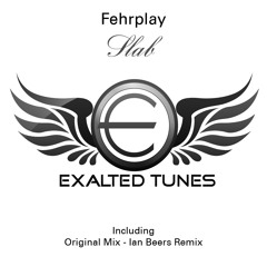 Fehrplay - Slab (Original Mix) [Classic Free Download]