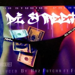 D.I. Skreet - ADL (All Day Long) Ft. Foe Foe [Dirty] [Prod. By Haz Futcha]