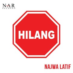 Hilang - Najwa Latif