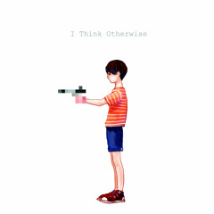 [PREMIERE] I Think Otherwise - 水色の旗 / Mizuiro No Hata