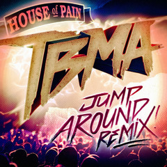 House of Pain - Jump Around (TBMA Remix) [Moombahcore]