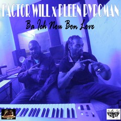 Ba Ich Nou Bon Love (SHORTYRECORDZ)