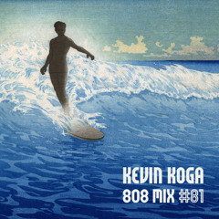 808MIX v.81 — mixed by KEVIN KOGA