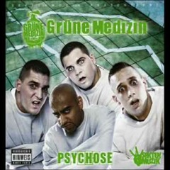 Grüne Medizin - Psychose (feat. Sido)
