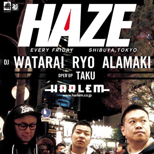 DJ RYO & DJ ALAMAKI - HAZE 1ST ANNIVERSARY MIX