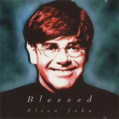 Elton John - Blessed (DJ Gio Key Edit)
