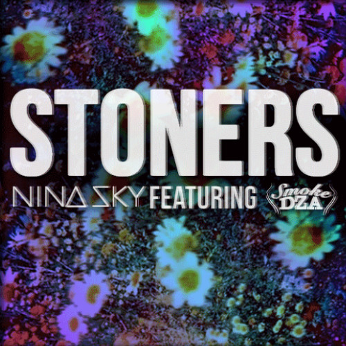 STONERS Ft. Smoke Dza