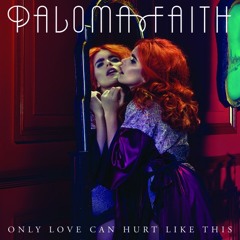 Paloma Faith - Only Love Can Hurt Like This (Adam Turner Official Remix)
