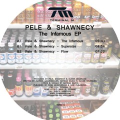 Pele & Shawnecy - Supersize (Original Mix) [Terminal M]