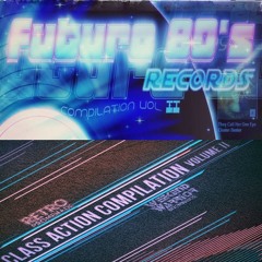 Love (Class Action Compilation Vol II) (Future 80's Records Vol II)