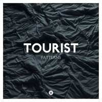 Tourist - Patterns (Ft. Lianne La Havas)