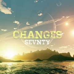 Sevnty - Changes