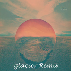 A Walk - Tycho (Glacier Remix)