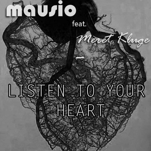 mausio ft. Meret Kluge - Listen To Your Heart (Radio Version)