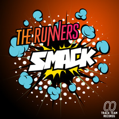 The Runners - Smack (Free Download)