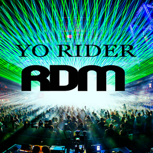YO RIDER -RDM (Rider's Dance Music)