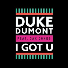 Duke Dumont - I Got U (Craig Price & Warren Paul Remix)