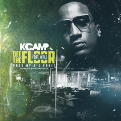 K Camp ft Wale - Off The Floor (Prod by Big Fruit)