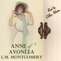 Audio Book: Anne of Avonlea, by Lucy Maud Montgomery, Narrated by Colleen Winton